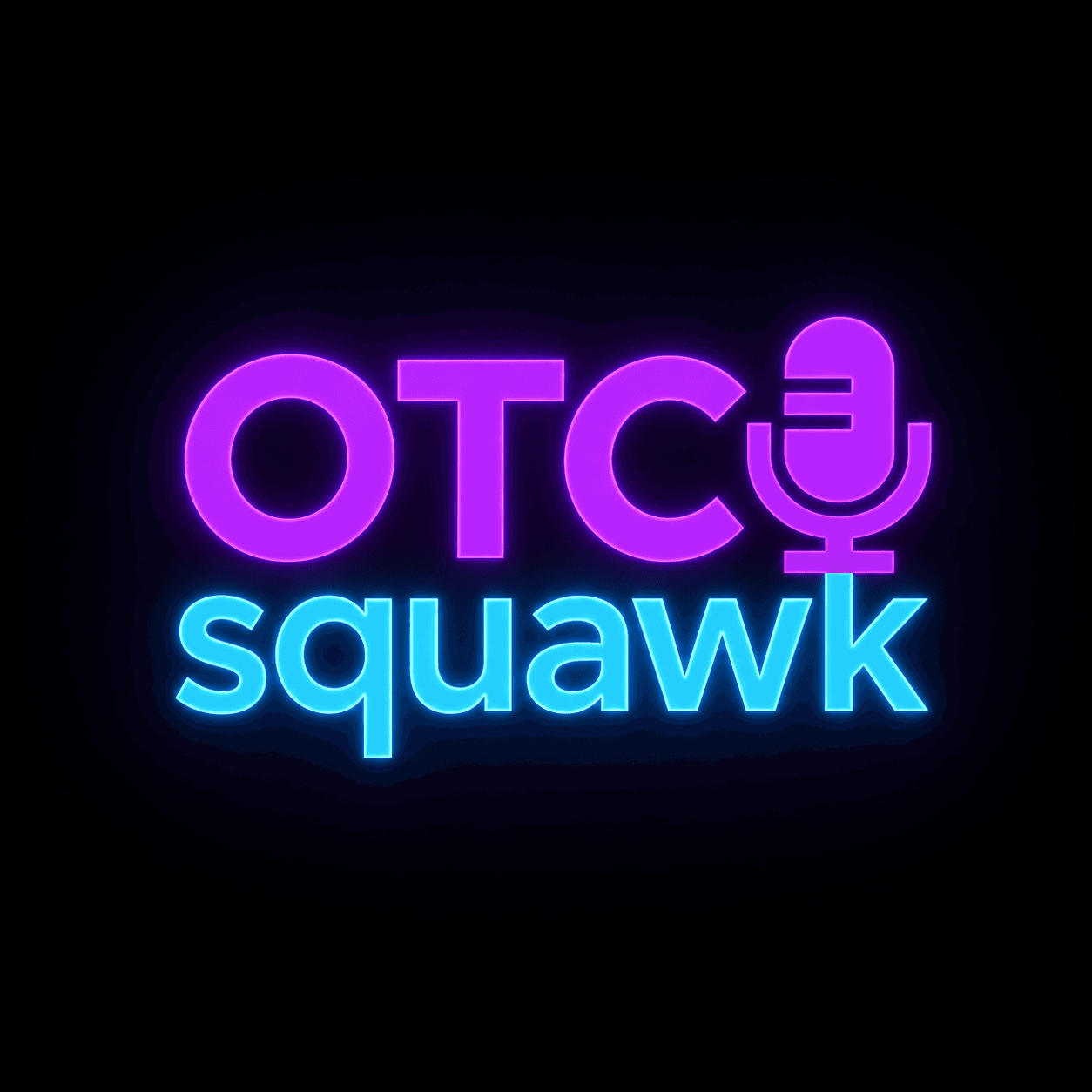 OTC Squawk